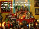 CHANGE OF LOVER’S HEART SPELL  IN RELATIONSHIP IN THE WORLD +27672740459.